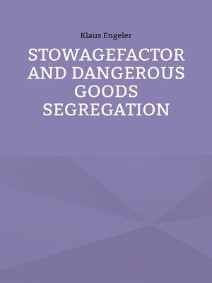 cover image of Stowagefactor and Dangerous Goods Segregation